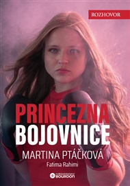 Princezna bojovnice - Martina Ptáčková, Fatima Rahimi