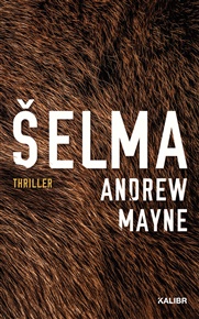 Šelma - Andrew Mayne