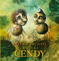 5. Dobrodružství pavouka Čendy (malé vydání) - Pavel Čech