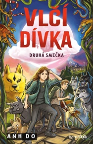 Vlčí dívka – Druhá smečka - Anh Do