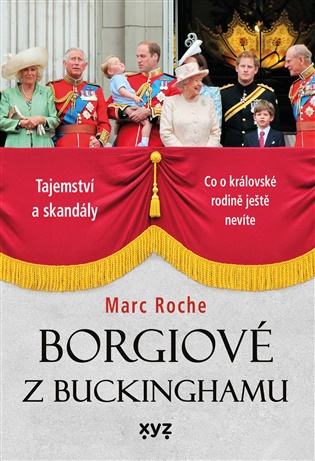 Borgiové z Buckinghamu - Marc Roche