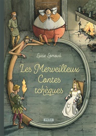 Les Merveilleux contes Tchéques - Lucie Lomová