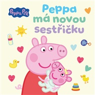 Peppa Pig - Peppa má novou sestřičku - Lauren Holowaty
