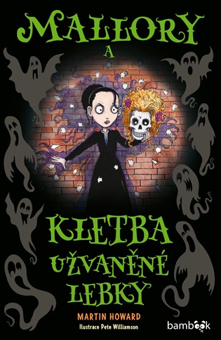 Mallory a kletba užvaněné lebky - Martin Howard