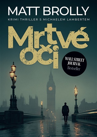 Mrtvé oči - Matt Brolly