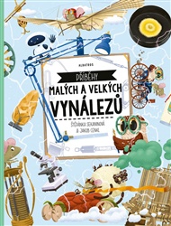 Příběhy malých a velkých vynálezů - Štěpánka Sekaninová