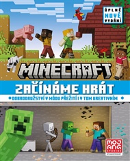 Minecraft - Začínáme hrát - Úplně nové vydání -  kolektiv