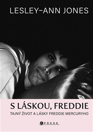 S láskou, Freddie: Tajný život a lásky Freddie Mercuryho - Lesley-Ann Jonesová