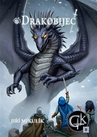 Drakobijec: Kniha osmá - Jiří Mikulík