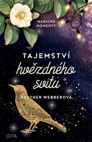 Tajemství hvězdného svitu - Heather Webberová