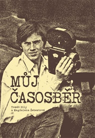 Můj časosběr - Tomáš Bílý, Magdalena Šebestová