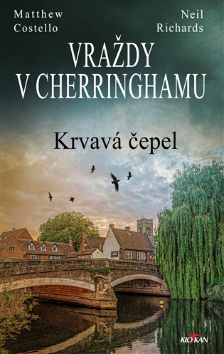 Vraždy v Cherringhamu - Krvavá čepel - Matthew Costello, Neil Richards