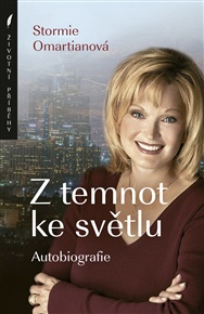 Z temnot ke světlu: Autobiografie - Stormie Omartianová
