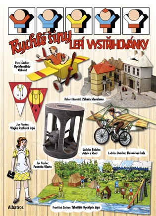 Vystřihovánky - Rychlé šípy lepí vystřihovánky - Jaroslav Foglar