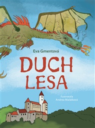 Duch lesa - Eva Gmentová