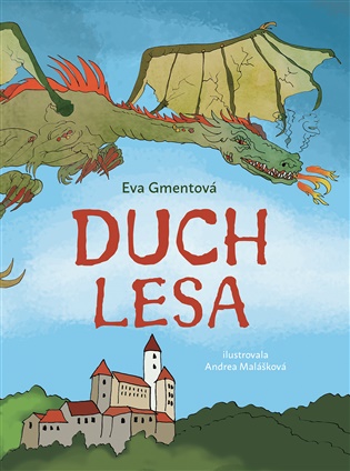 Duch lesa - Eva Gmentová