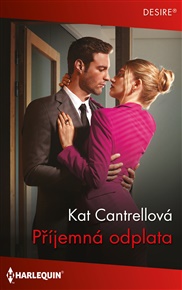 Příjemná odplata - Kat Cantrellová