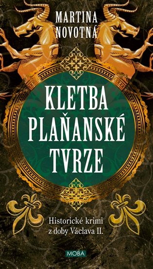 Kletba plaňanské tvrze: Historické krimi z doby Václava II. - Martina Novotná