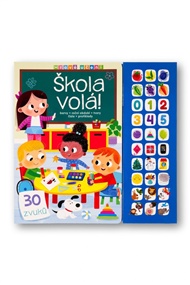 Hravé učení Škola volá! 30 zvuků: barvy, roční období, tvary, čísla, protiklady