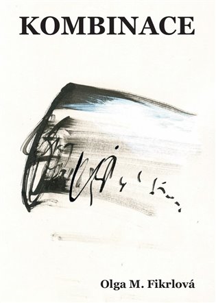 Kombinace - Olga Fikrlová