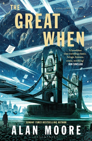 Great When (A Long London Novel) - Alan Moore