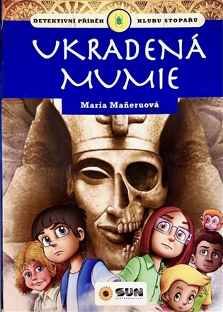 Ukradená mumie - María Maneru