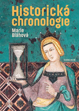 Historická chronologie - Marie Bláhová