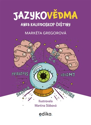 Jazykovědma (Kaleidoskop češtiny)