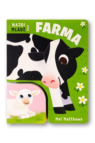 Najdi mládě Farma - Mel Matthews