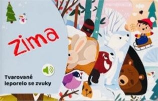 Tvarované leporelo se zvuky - Zima - 