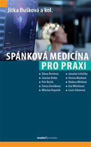 Spánková medicína pro praxi - Jitka Bušková
