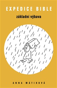 Expedice Bible -  Základní výbava - Anna Mátiková