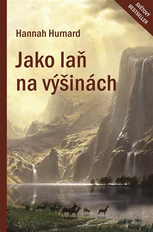 Jako laň na výšinách - Hannah Hurnardová