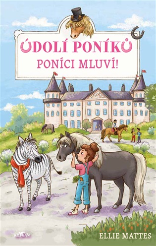 Údolí poníků: Poníci mluví! - Mattes Ellie