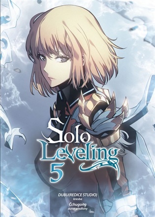 Solo Leveling 5 -  Čchugong, Sorjong Ki