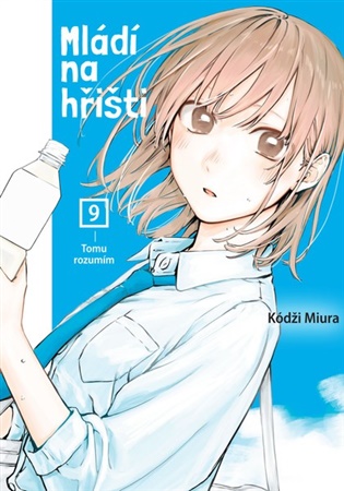 Mládí na hřišti 9: Tomu rozumím - Kódži Miura