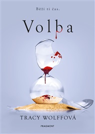 Volba - Tracy Wolffová