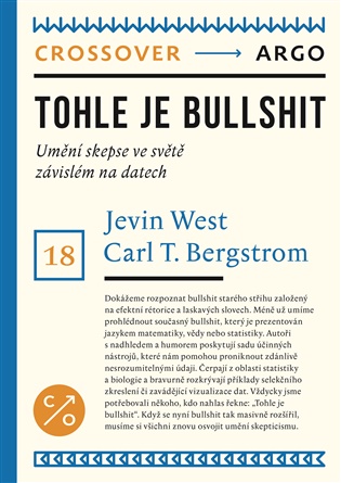 Tohle je bullshit - Carl Theodore Bergstrom, Jevin West
