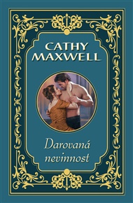 Darovaná nevinost - Cathy Maxwell