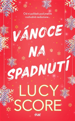 Vánoce na spadnutí - Lucy Score