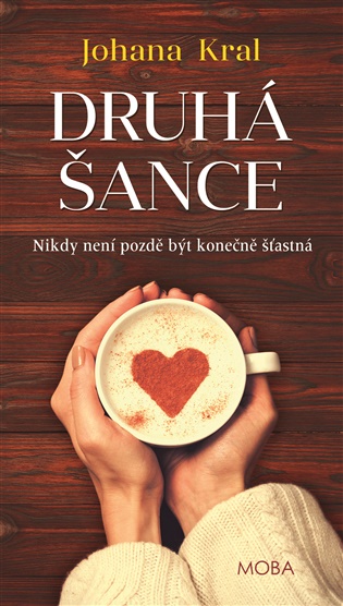 Druhá šance - Johana Kral