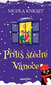 Příliš štědré Vánoce - Nicola Knight