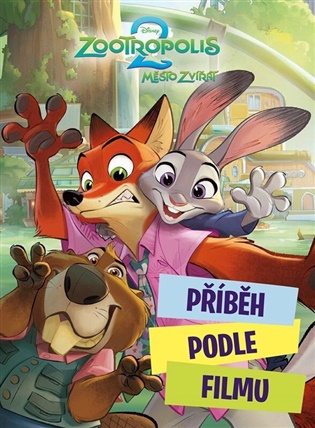Zootropolis 2 - Příběh podle filmu -  kolektiv