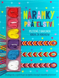 Náramky přátelství: Pletení z bavlnek krok za krokem -  kolektiv