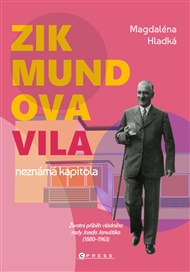 Zikmundova vila: neznámá kapitola: Životní příběh vládního rady Josefa Januštíka (1880–1963)