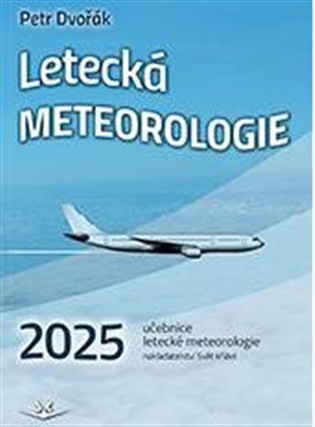 Letecká meteorologie 2025 - Petr Dvořák