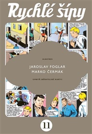 Rychlé šípy - sběratelské vydání - 11. díl - Jaroslav Foglar