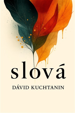 Slová - Dávid Kuchtanin