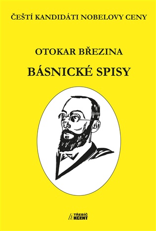 Básnické spisy - Otokar Březina