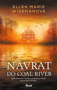 Návrat do Coal River - Ellen Marie Wisemanová